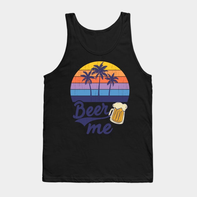 Funny Drinking BEER ME Summer Tank Top by UNXart